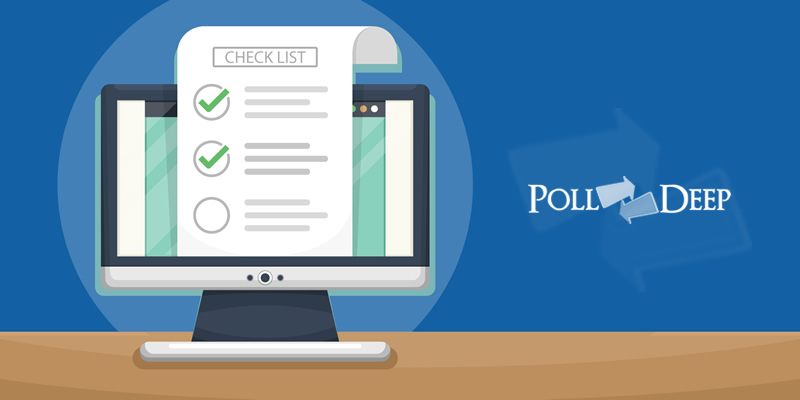 10 Points Checklist To Create A Perfect Online Poll